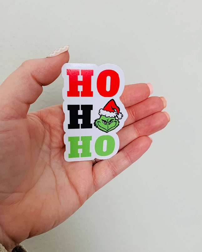 Ho Ho Ho - The Grinch Sticker/Magnet: Matte vinyl