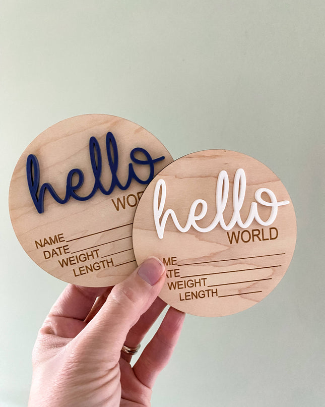 Hello World Birth Stat Announcement Wood Disc - Layered 3D