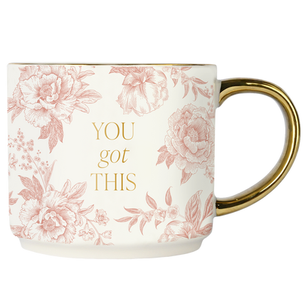 You Got This Coffee Mug