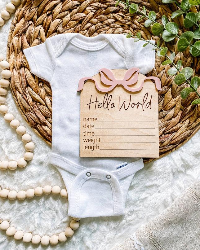 Hello World Birth Stat Sign - Bows