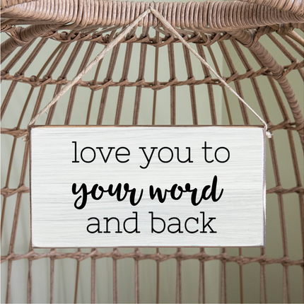 Personalized Love You To Your Place Hanging Sign