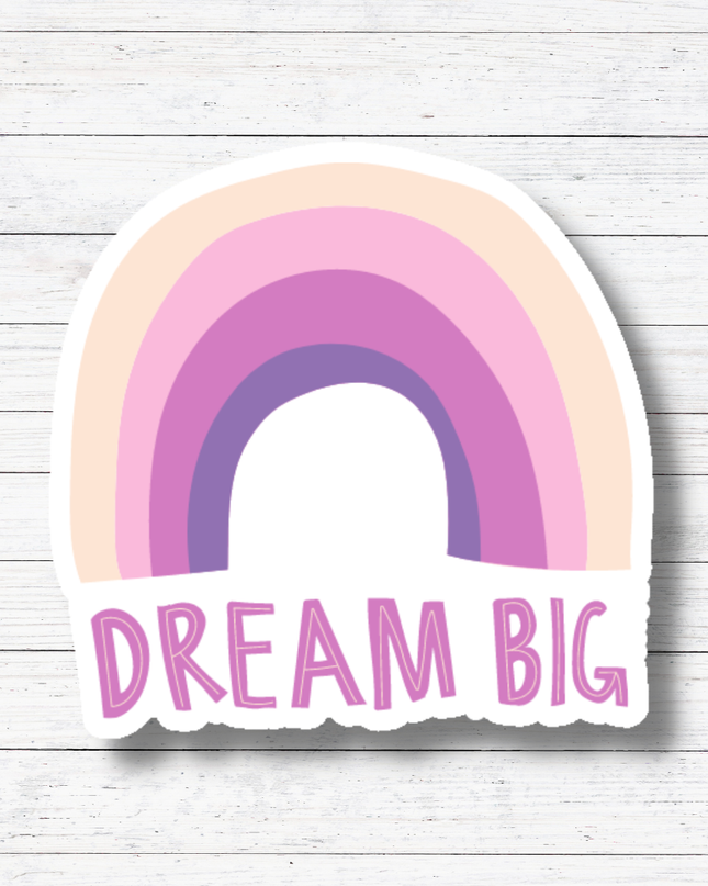 Dream Big Sticker/Magnet: Glossy vinyl