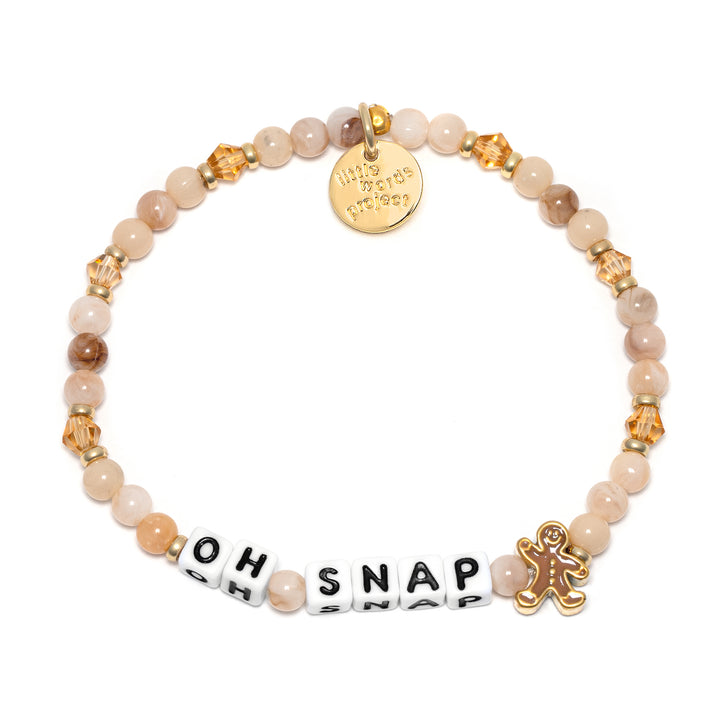 Little Word Project Stretch Bracelet -Oh Snap-Gingerbread