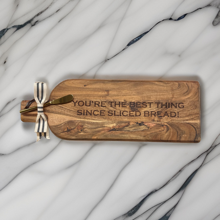 You're The Best Thing Since Sliced Bread bread board — alternate view showing full design