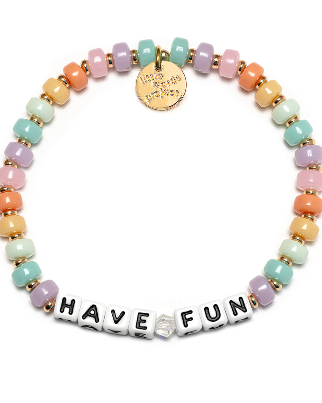 Little Words Project Stretch Bracelet - Have Fun