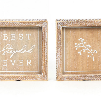 Reversible Wood-Framed Sign-"Best Stepdad Ever"