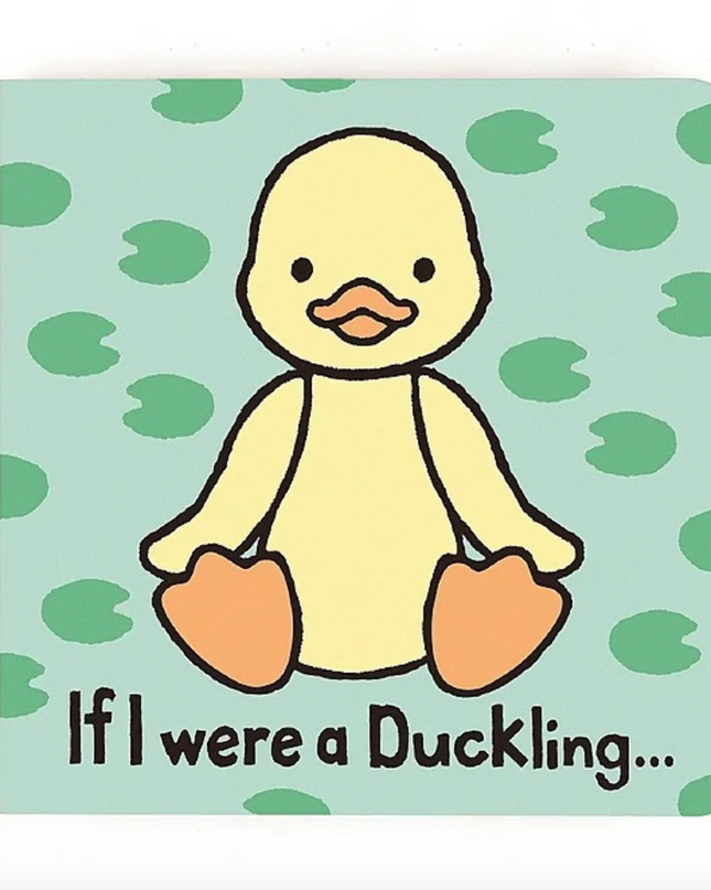 If I Were A Duckling Board Book