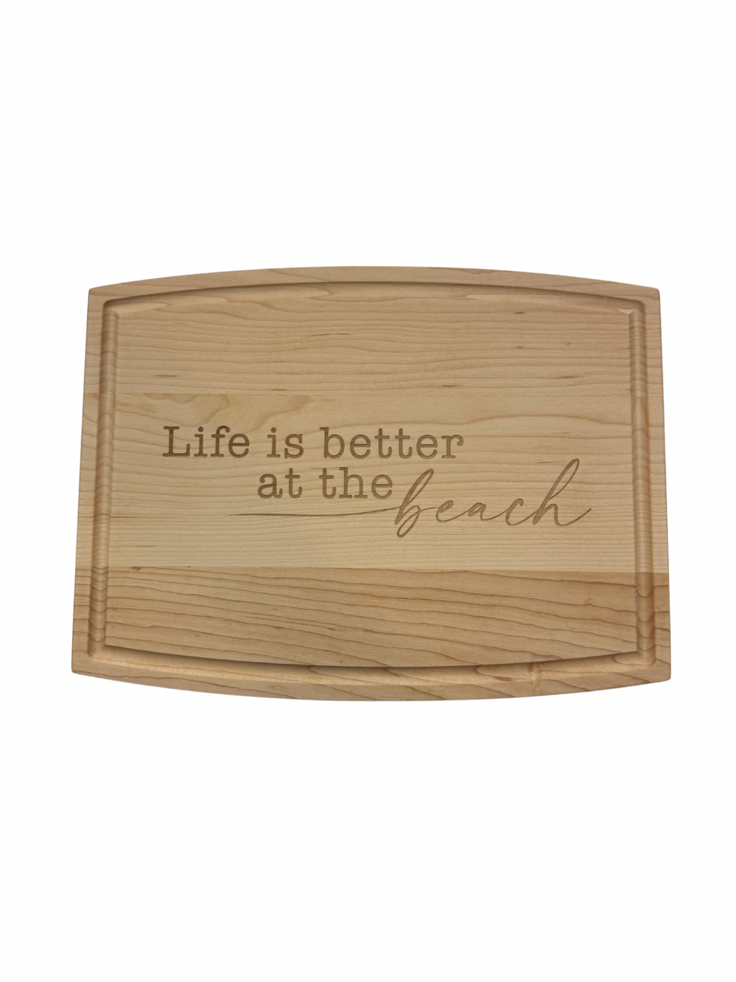 Arched Artisian Maple Board - Life is Better at The Beach
