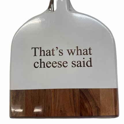 That's What Cheese Said Acacia Bevel Board White