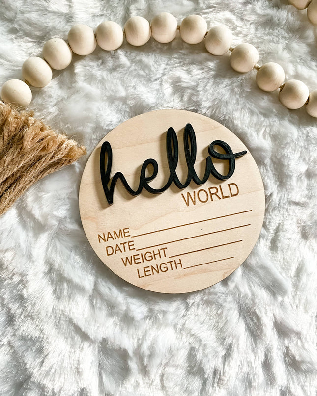 Hello World Birth Stat Announcement Wood Disc - Layered 3D