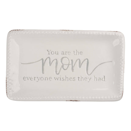 The Mom Everyone Wishes trinket tray — sweet Mother's Day gift